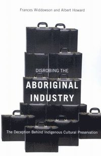 bokomslag Disrobing the Aboriginal Industry