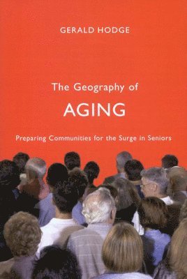 bokomslag The Geography of Aging