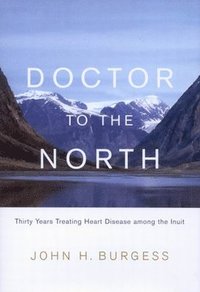 bokomslag Doctor to the North: Volume 7