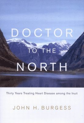 Doctor to the North 1