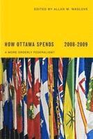 bokomslag How Ottawa Spends 2008-2009