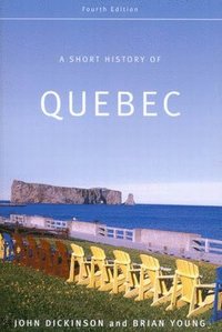 bokomslag A Short History of Quebec