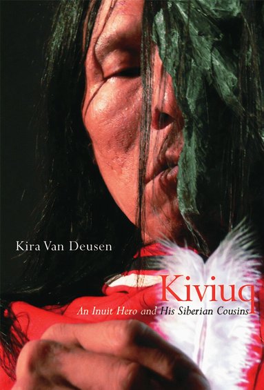 Kira Van Deusen - Kiviuq, Häftad