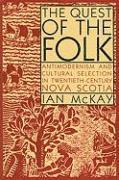 Ian McKay - Quest of the Folk, CLS Edition, Häftad