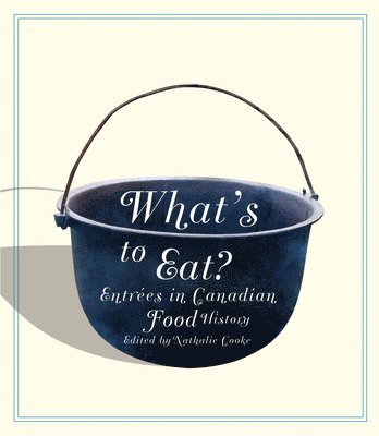 Nathalie Cooke - What's to Eat?, Häftad