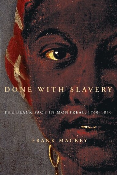Frank Mackey - Done with Slavery, Inbunden
