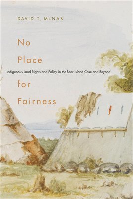 David T. McNab - No Place for Fairness, Inbunden