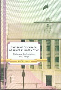bokomslag The Bank of Canada of James Elliot Coyne
