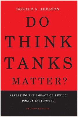 bokomslag Do Think Tanks Matter?