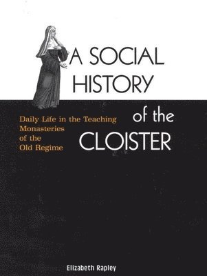 bokomslag Social History of the Cloister