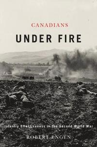 bokomslag Canadians Under Fire