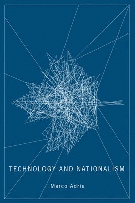 bokomslag Technology and Nationalism