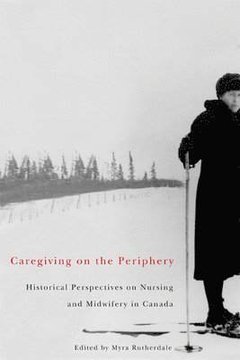 bokomslag Caregiving on the Periphery