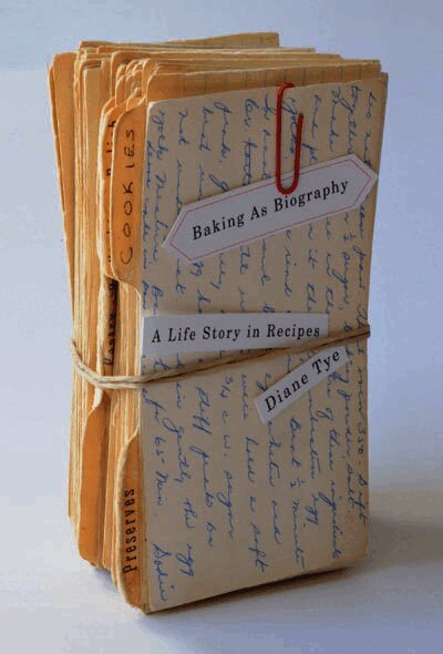 Diane Tye - Baking As Biography, Inbunden