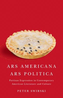 Peter Swirski - Ars Americana, Ars Politica, Häftad