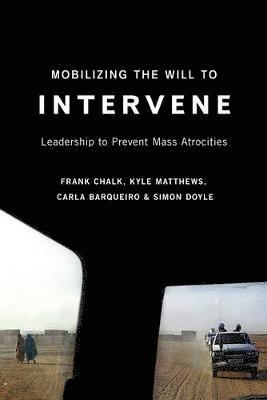 Mobilizing the Will to Intervene 1