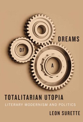 Dreams of a Totalitarian Utopia 1