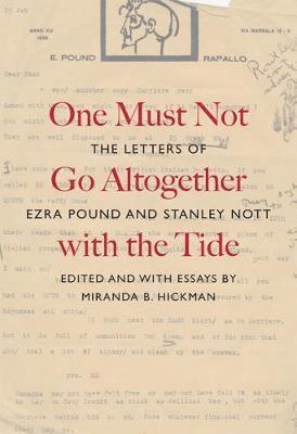 Miranda B. Hickman - One Must Not Go Altogether with the Tide, Inbunden