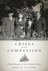 bokomslag Crises and Compassion: Volume 13