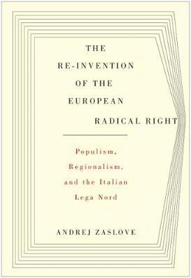 bokomslag The Re-invention of the European Radical Right