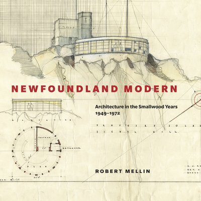 Robert Mellin - Newfoundland Modern, Inbunden