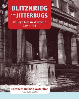 Blitzkrieg and Jitterbugs: Volume 16 1