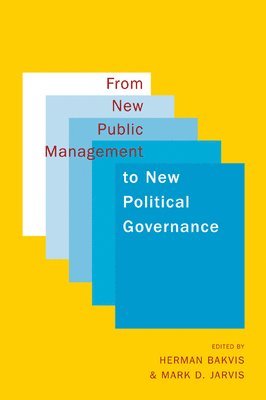 bokomslag From New Public Management to New Political Governance