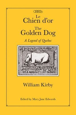 William Kirby, Mary Jane Edwards - Chien d'or/The Golden Dog, Häftad