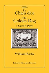 bokomslag Le Chien d'or/The Golden Dog: Volume 12
