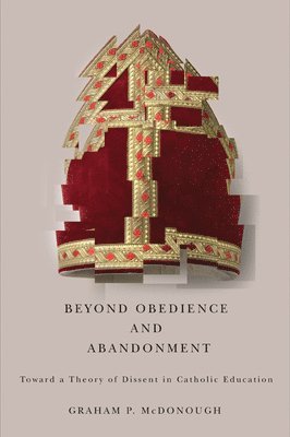 Beyond Obedience and Abandonment 1