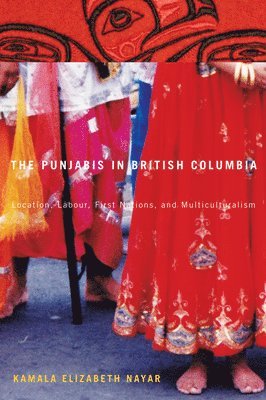 The Punjabis in British Columbia: Volume 2 1
