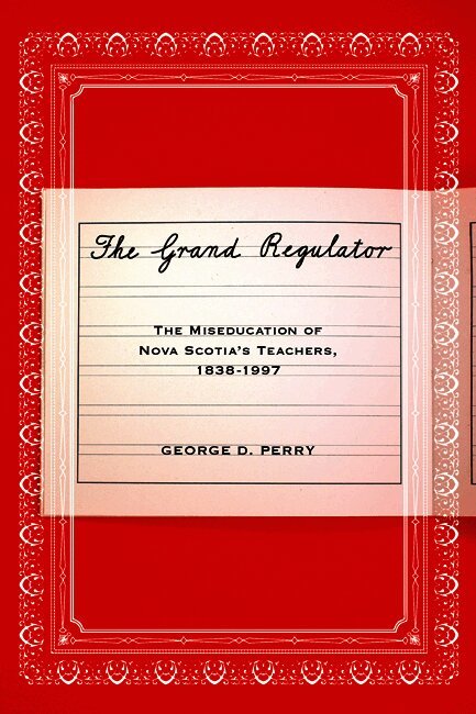 George D. Perry - Grand Regulator, Inbunden