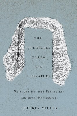 The Structures of Law and Literature 1