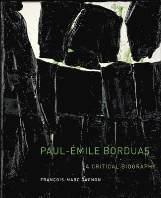 bokomslag Paul-mile Borduas: Volume 12