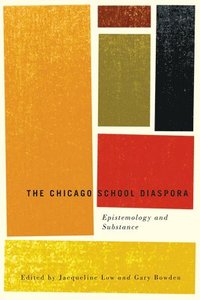 bokomslag The Chicago School Diaspora