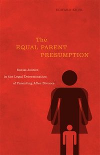 bokomslag The Equal Parent Presumption