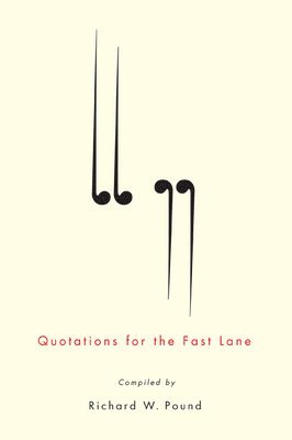 bokomslag Quotations for the Fast Lane