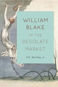 bokomslag William Blake in the Desolate Market