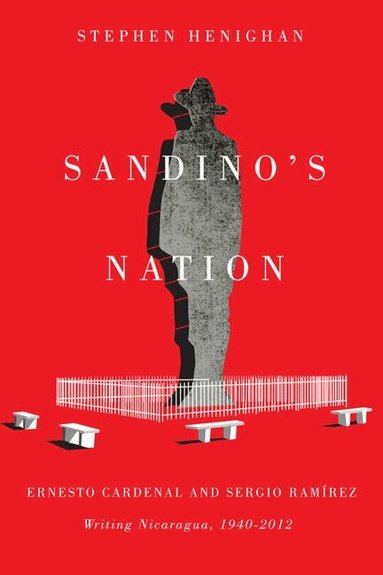 Stephen Henighan - Sandino's Nation, Häftad