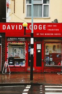 bokomslag David Lodge and the Tradition of the Modern Novel