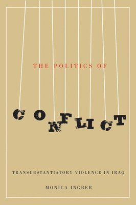 bokomslag The Politics of Conflict