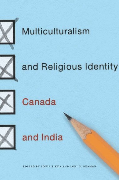 Sonia Sikka, Lori G. Beaman - Multiculturalism and Religious Identity, Häftad