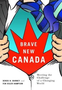 bokomslag Brave New Canada