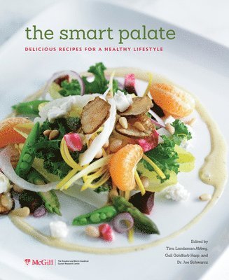 Tina Landsman Abbey, Gail Goldfarb Karp, Joe Schwarcz - Smart Palate, Häftad