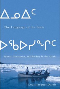 bokomslag The Language of the Inuit: Volume 58