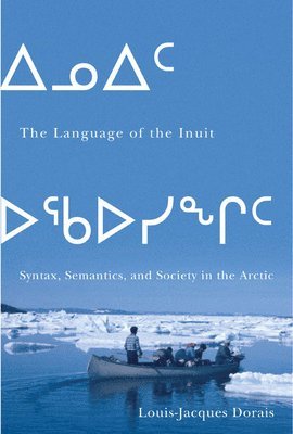 The Language of the Inuit: Volume 58 1