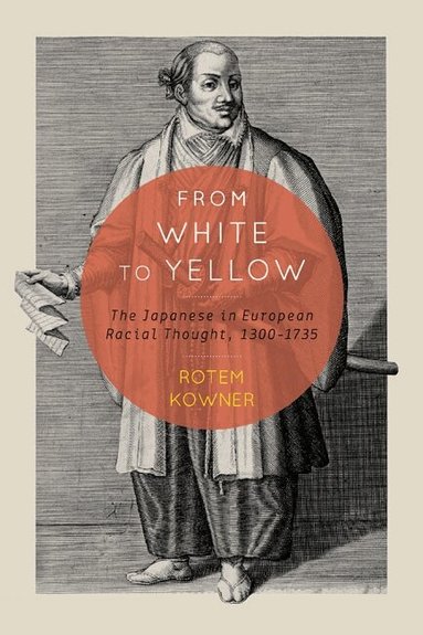 Rotem Kowner - From White to Yellow, Häftad