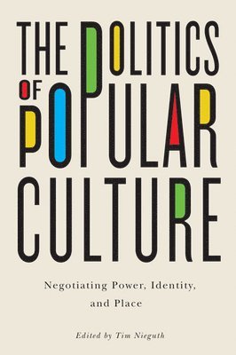 bokomslag Politics of Popular Culture