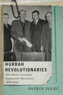 Patryk Polec - Hurrah Revolutionaries, Häftad