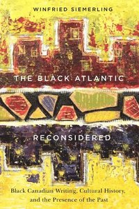 bokomslag The Black Atlantic Reconsidered